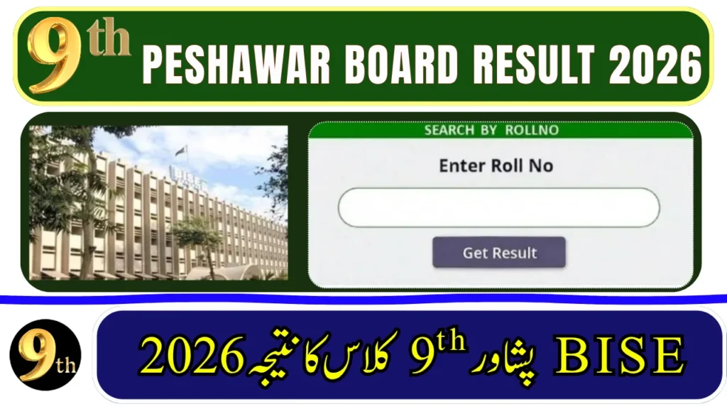 BISE Peshawar Board 9th Class Result 2026 – Check by Roll Number, Name, SMS & Gazette