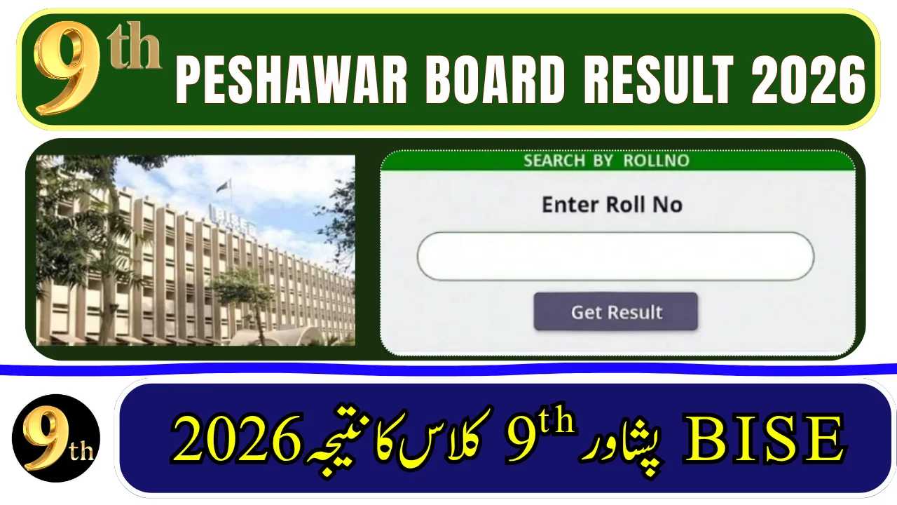 BISE Peshawar Board 9th Class Result 2026 – Check by Roll Number, Name, SMS & Gazette