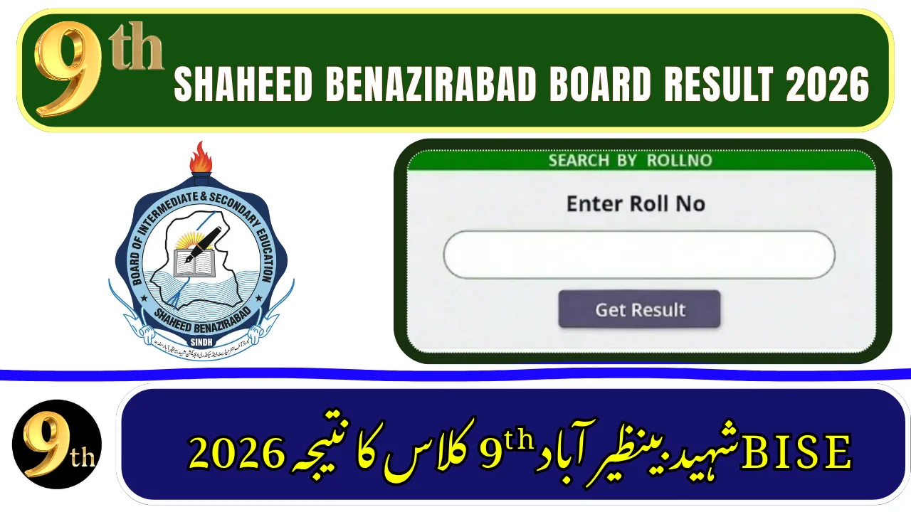 BISE Shaheed Benazirabad (Nawabshah) 9th Class Result 2026 Check by Roll Number, Name & SMS